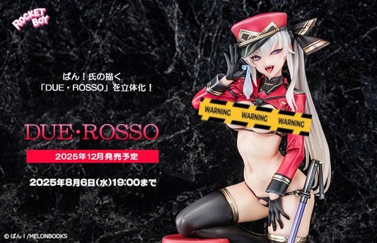 23-07-2025 Rocket Boy - 1/6 DUE・ROSSO (原畫 : ばん！氏) Y23500 R18 PVC